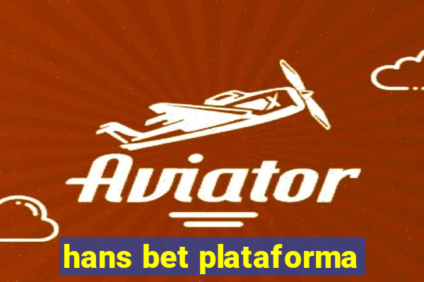 hans bet plataforma